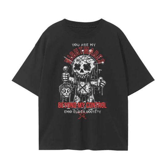 You Are My Nightmare Oversized Unisex Tee - Emo Elder Society